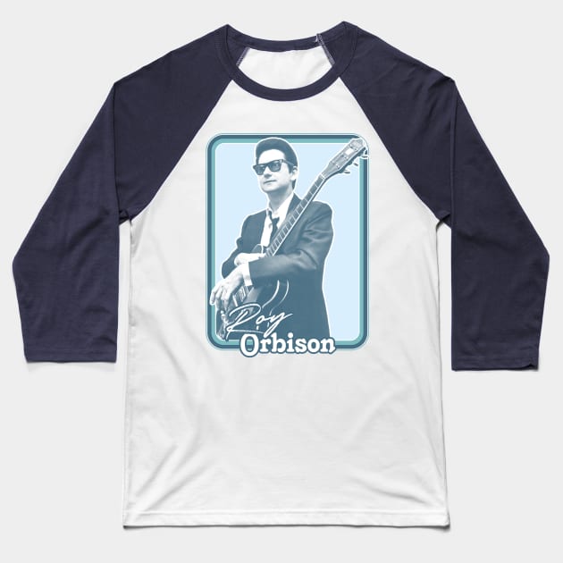 Roy Orbison / Vintage Aesthetic Design Fan Art Baseball T-Shirt by DankFutura